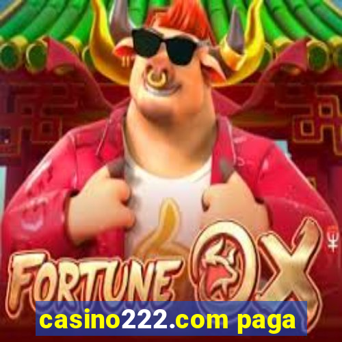 casino222.com paga